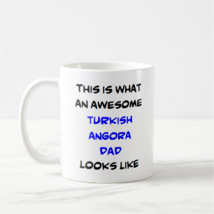 turkish angora dad, awesome coffee mug