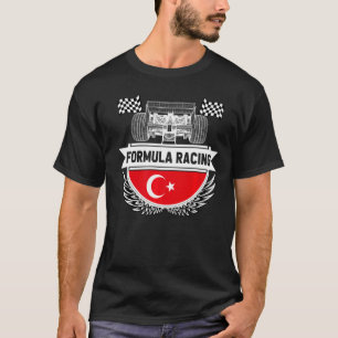 Turkish Auto Race Turkey Flag Formula Racing Car B T-Shirt