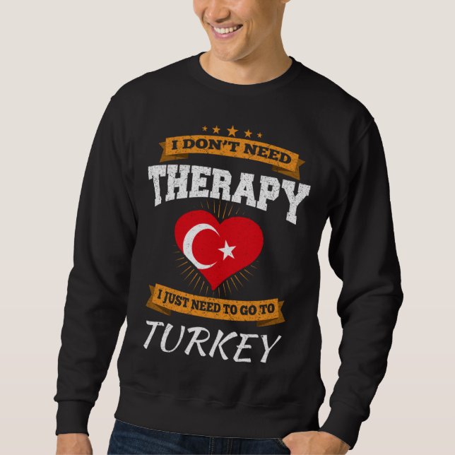 Turkish Flag I Turkey Flag I Vacation  I  Turkey Sweatshirt (Front)