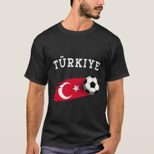 Turkish Flag Turkey Flag Turkish Soccer Turkish Fo T-Shirt