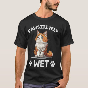 Turkish Van Cat Lover PAWSITIVELY WET Funny Women T-Shirt