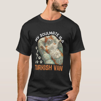 Turkish Van I'M THE TYPE OF GIRL PERFECTLY IN LOVE T-Shirt
