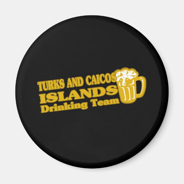 Turks and Caicos Islands Drinking Team Magnet (Front)