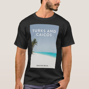 Turks Caicos Grace Bay Dream T-Shirt