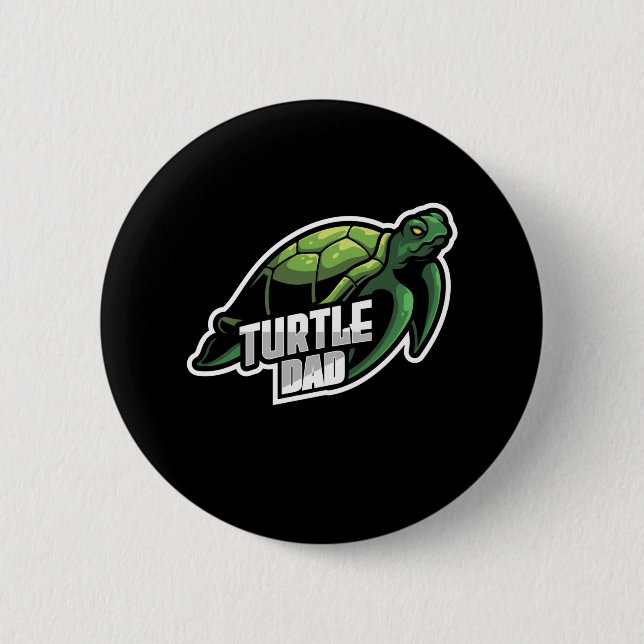 Turlte Lover | Turtle Dad 6 Cm Round Badge (Front)