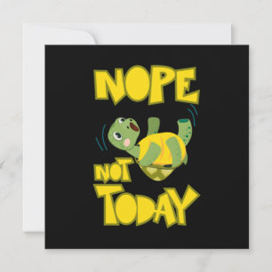 Turlte Lover   Turtle Not Today Holiday Card