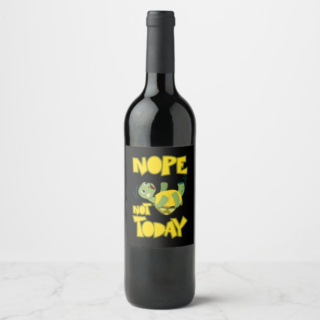Turlte Lover | Turtle Not Today Wine Label (Front)
