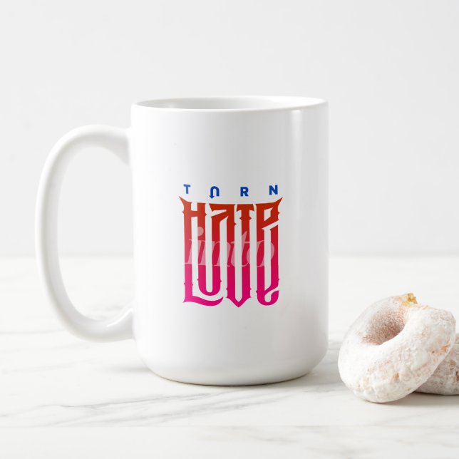 Turn Hate into Love | Classic Mug #15 (With Donut)
