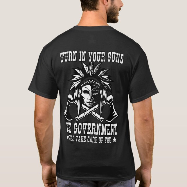 Turn in your guns T-Shirt (Back)