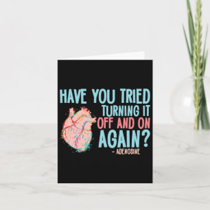 Turn It Off And On Again Adenosine Cardiac Nurse Card