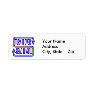 Turn It Over Inspirational Saying Quote Return Address Label