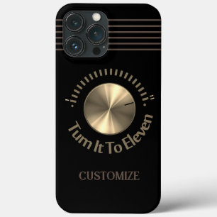 Turn It To Eleven Black And Gold iPhone 13 Pro Max Case