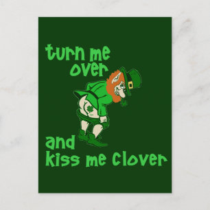 Turn Me Over and Kiss Me Clover Postcard
