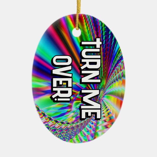 TURN ME OVER! --- THANKS! I NEEDED THAT! CERAMIC ORNAMENT (Front)