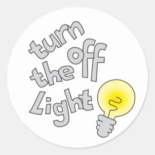 Turn off the light light bulb sticker