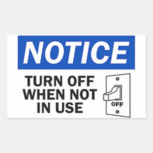 TURN OFF WHEN NOT IN USE RECTANGULAR STICKER