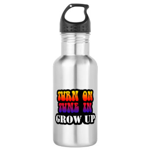 Turn On Tune In Grow Up 532 Ml Water Bottle
