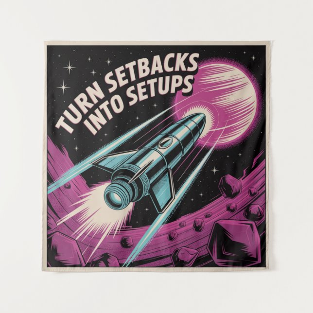 Turn Setbacks Into Setups Tapestry (Front)
