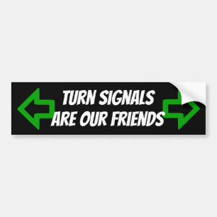 Turn Signals Are Our Friends sticker with arrows