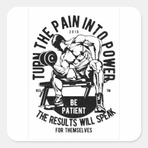 Turn The Pain Into Power Square Sticker