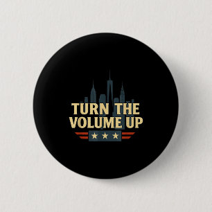 Turn The Volume Up  6 Cm Round Badge