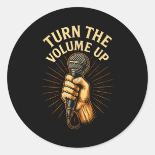 Turn The Volume Up  Classic Round Sticker