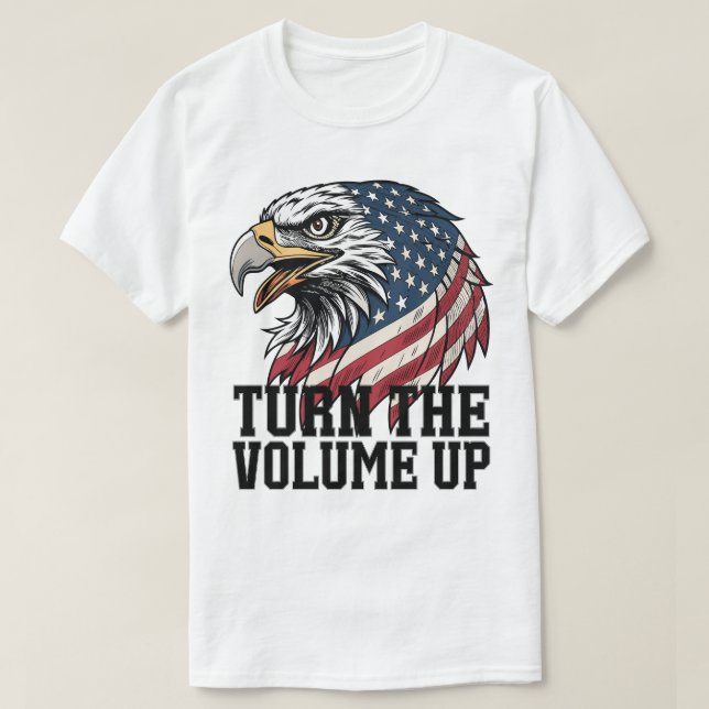 Turn The Volume Up New York city American Eagle    T-Shirt (Design Front)