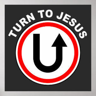 Turn to Jesus Christ – Christian Faith Gospel Poster