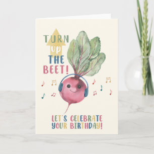 Turn up the Beat! Birthday Funny Music Beetroot Card