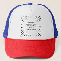 Turn Up The Volume For Democracy