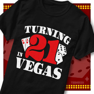 Turning 21 In Vegas Casino Birthday Party Squad T-Shirt
