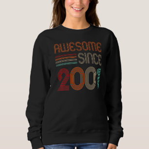 Turning 21 Years Old Awesome Since 2001 21st Birth Sweatshirt
