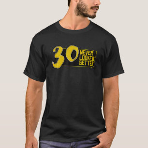 Turning 30 - Thirty Years Old - 30Th Birthday T-Shirt
