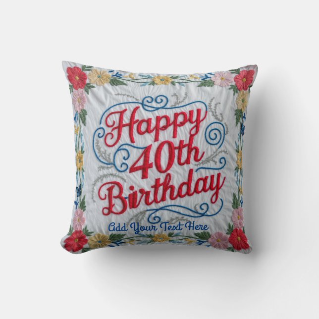 Turning 40 in Style: Elegant Birthday Throw Pillow (Front)