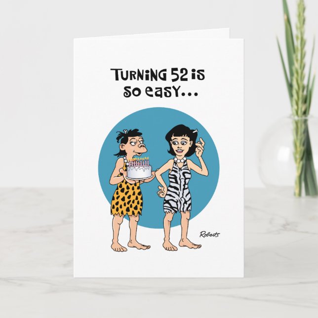 Turning 52 Birthday Greeting Card (Front)