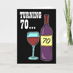 Turning 70 Wine 70th Birthday Card