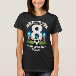 Turning 8 And Scoring Goals 8th Birthday Boy Socce T-Shirt