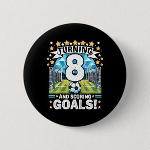 Turning 8 Soccer Birthday 8 Years Footbyll 8th Soc 6 Cm Round Badge