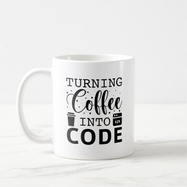 Turning Coffee Into Code Mug (Left)