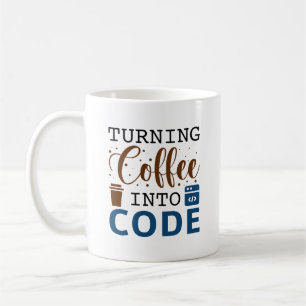 Turning Coffee Into Code Mug