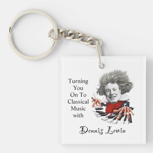Turning You On To Classical Music Key Ring (Front)