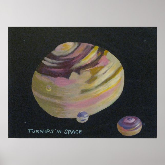 " Turnips in Space ! " Poster (Front)