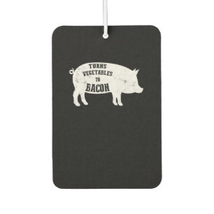 Turns Vegetables To Bacon   Funny BBQ Lovers Car Air Freshener