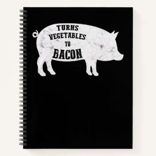 Turns Vegetables To Bacon Funny BBQ Lovers Notebook