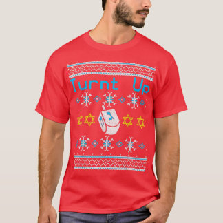 Turnt Up Dreidel Ugly Hanukkah  T-Shirt