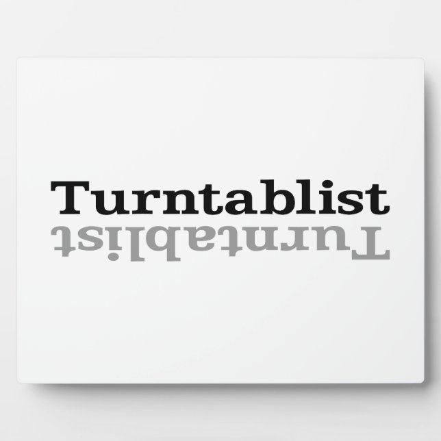 Turntablist ʇsılqɐʇuɹn⊥ plaque (Front)