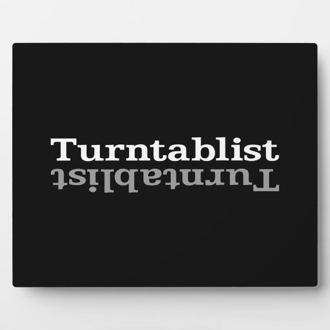 Turntablist ʇsılqɐʇuɹn⊥ plaque (Front)