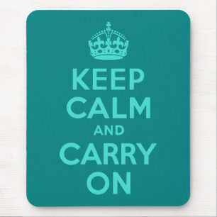 Turquoise and Teal Keep Calm and Carry On Mouse Pad
