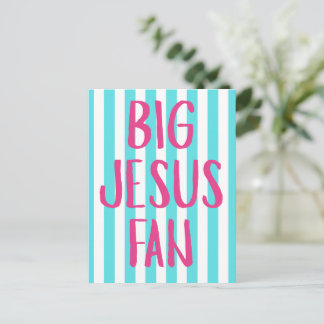 Turquoise and White stripes "Big Jesus Fan"  Postcard