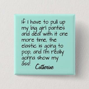 Turquoise Big Girl Panties Word Saying Name Badge
